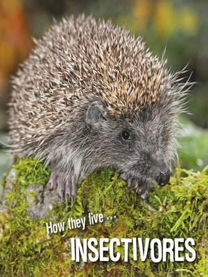 cover image of How they live... Insectivores